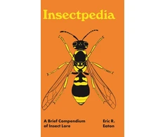 KNYGA Eric R Eaton Insectpedia
