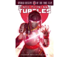 KNYGA Erik Burnham Teenage Mutant Ninja Turtles: The Untold Destiny of the Foot Clan