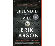 KNYGA Erik Larson Splendid and the Vile