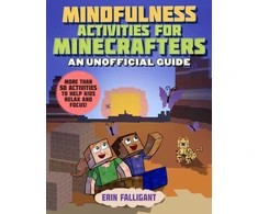 KNYGA Erin Falligant Mindfulness Activities for Minecrafters