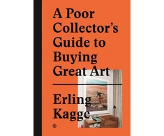 KNYGA Erling Kagge Poor Collector's Guide to Buying Great Art