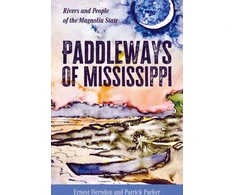 KNYGA Ernest Herndon Paddleways of Mississippi