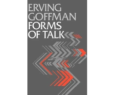 KNYGA Erving Goffman Forms of Talk