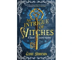 KNYGA Esme Addison Intrigue of Witches
