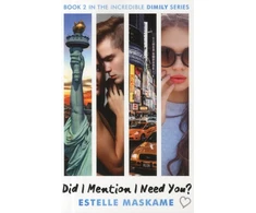 KNYGA Estelle Maskame Did I Mention I Need You? (The DIMILY Series)
