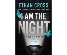 KNYGA Ethan Cross I Am The Night