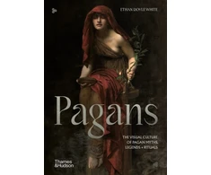 KNYGA Ethan Doyle White Pagans, The Visual Culture of Pagan Myths, Legends and Rituals