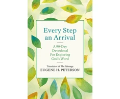 KNYGA Eugene Peterson Every Step an Arrival