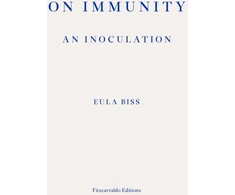 KNYGA Eula Biss On Immunity: An Inoculation