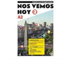 KNYGA Eva María Lloret Ivorra Nos vemos hoy 2 - Edicion hibrida - Edicion inglesa - Libro del estudiante. A2