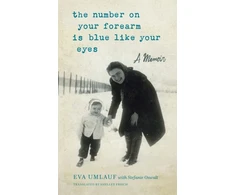 KNYGA Eva Umlauf Number on Your Forearm is Mėlyna Like Your Eyes