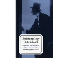 KNYGA Eve Kosofsky Sedgwick Epistemology of the Closet, Updated with a New Preface