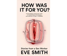 KNYGA Eve Smith How Was It for You?