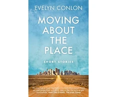 KNYGA Evelyn Conlon Moving About the Place
