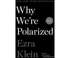 KNYGA Ezra Klein Why We're Polarized