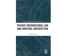 KNYGA Faidon Varesis Private International Law and Arbitral Jurisdiction