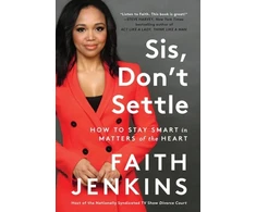 KNYGA Faith Jenkins Sis, Don't Settle