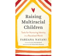 KNYGA Farzana Nayani Raising Multiracial Children