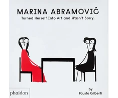 KNYGA Fausto Gilberti Marina Abramovic Turned Herself Into Art and Wasn't Sorry.