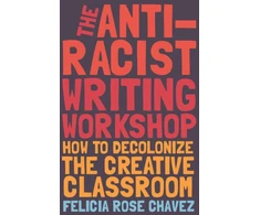 KNYGA Felicia Rose Chavez Anti-Racist Writing Workshop