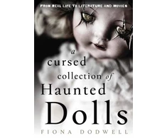 KNYGA Fiona Dodwell Cursed Collection of Haunted Dolls