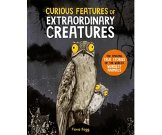 KNYGA Fiona Fogg Curious Features Of Extraordinary Creatures