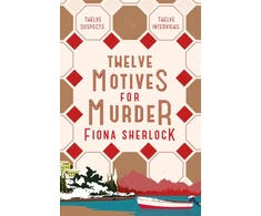 KNYGA Fiona Sherlock Twelve Motives For Murder
