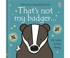 KNYGA Fiona Watt That's not my badger.