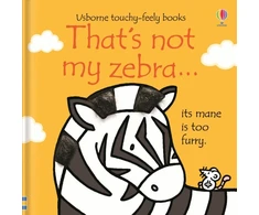 KNYGA Fiona Watt That's not my zebra.