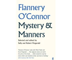 KNYGA Flannery Oconnor Mystery and Manners
