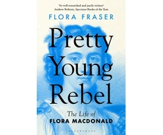 KNYGA Flora Fraser Pretty Young Rebel, The Life of Flora Macdonald