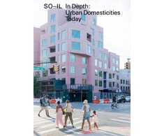 KNYGA Florian Idenburg In Gylis: Urban Domesticities Today So-Il