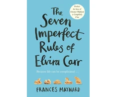 KNYGA Frances Maynard Seven Imperfect Rules of Elvira Carr