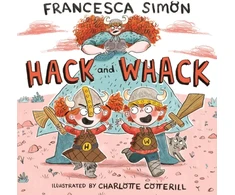 KNYGA Francesca Simon Hack and Whack