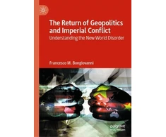 KNYGA Francesco M Bongiovanni Return of Geopolitics and Imperial Conflict