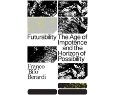 KNYGA Franco Bifo Berardi Futurability
