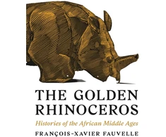 KNYGA Francois Xavier Fauvelle Golden Rhinoceros
