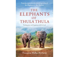 KNYGA Francoise Malby Anthony Elephants of Thula Thula
