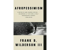 KNYGA Frank B. Wilderson III Afropessimism