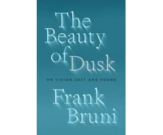 KNYGA Frank Bruni Beauty of Dusk
