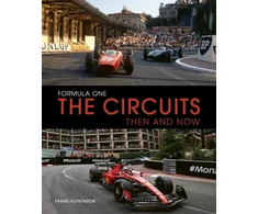 KNYGA Frank Hopkinson Formula One The Circuits: Then and Now
