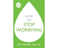 KNYGA Frank Tallis How to Stop Worrying