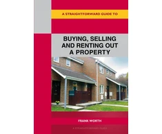 KNYGA Frank Worth Straightforward Guide to Buying, Selling and Renting out a P roperty