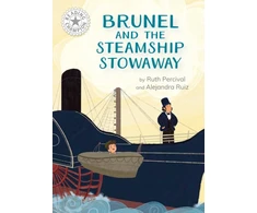 KNYGA Franklin Watts Reading Champion: Brunel and the Steamship Stowaway, Independent Reading Baltas 10