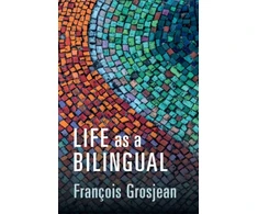KNYGA Franois Grosjean Life as a Bilingual