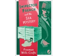 KNYGA Freeman Wills Crofts Inspector French and the Sea Mystery