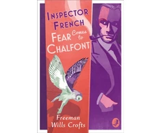 KNYGA Freeman Wills Crofts Inspector French: Fear Comes to Chalfont