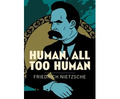 KNYGA Friedrich Nietzsche Human, All Too Human