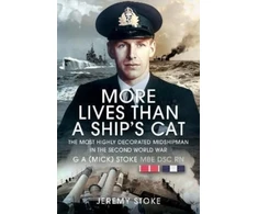 KNYGA G. A. (Mick) Stoke More Lives Than a Ship's Cat