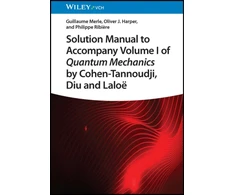 KNYGA G Merle Solution Manual to Accompany Volume I of Quantum Mechanics by Cohen-Tannoudji, Diu and Laloe